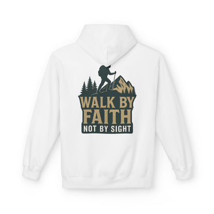 Hoodie - Walk By Faith, Not By Sight