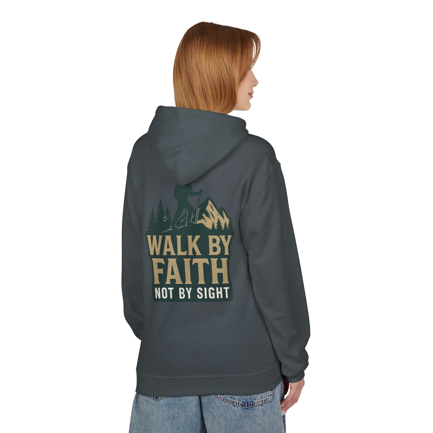 Hoodie - Walk By Faith, Not By Sight