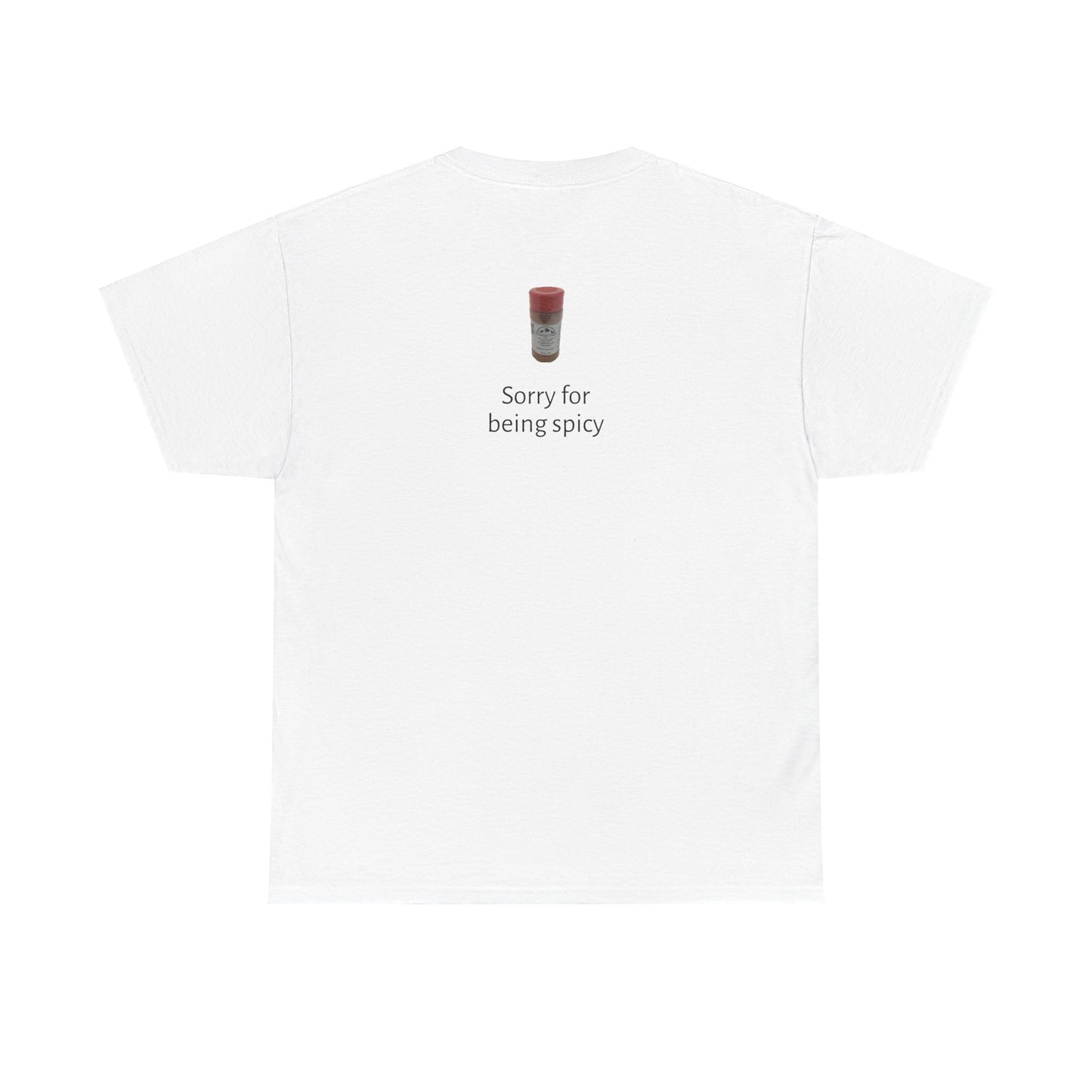 Tee - Too Spicy?