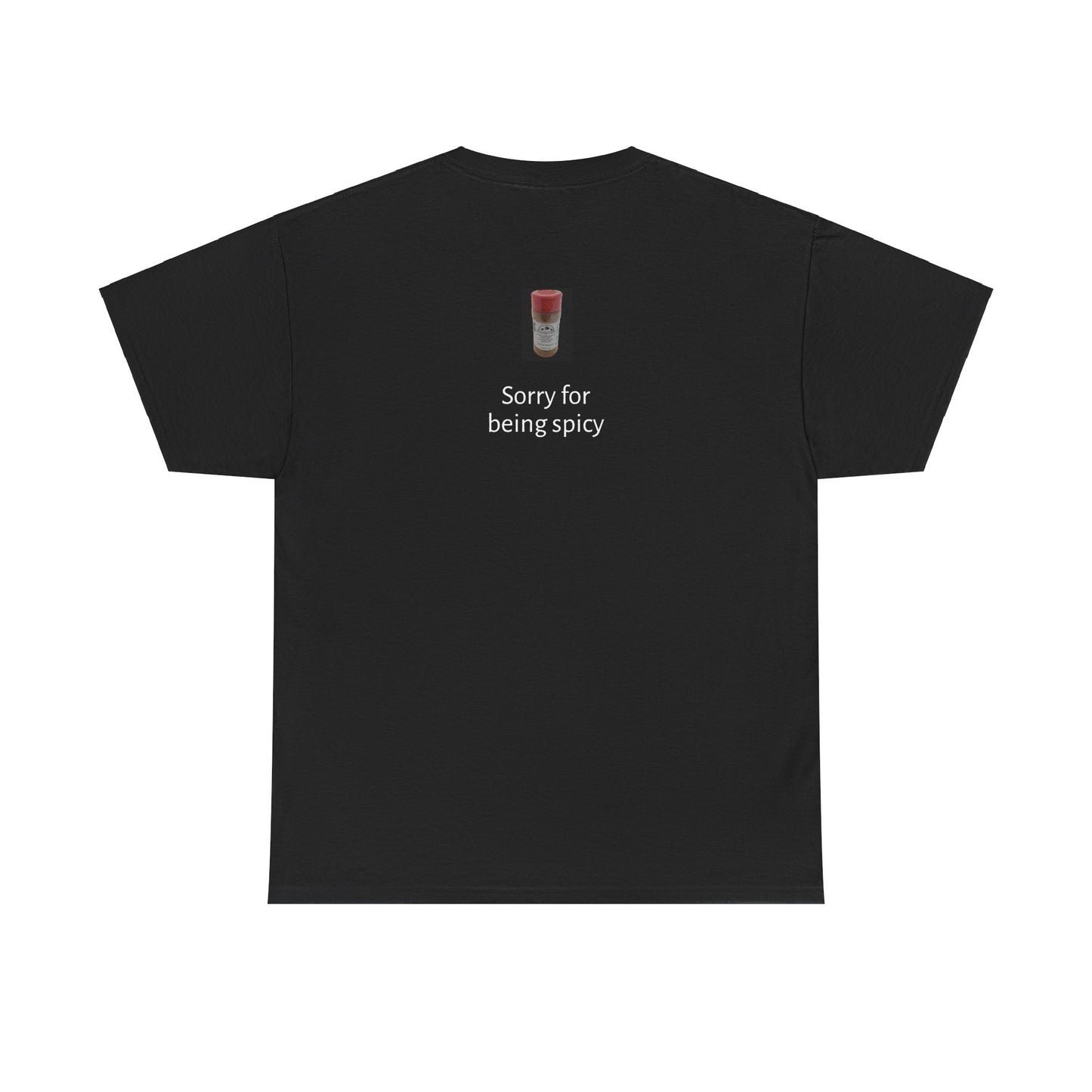 Tee - Too Spicy?